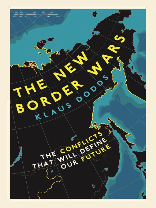 Title details for The New Border Wars by Klaus Dodds - Available